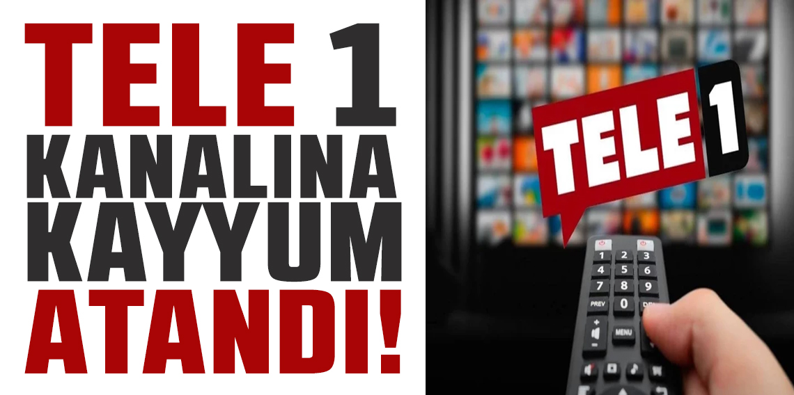 TELE1 TV kanalına kayyum atandı