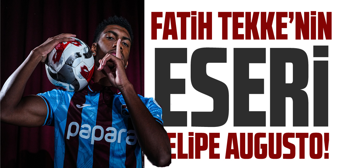 Fatih Tekke'nin Eseri! Felipe Augusto