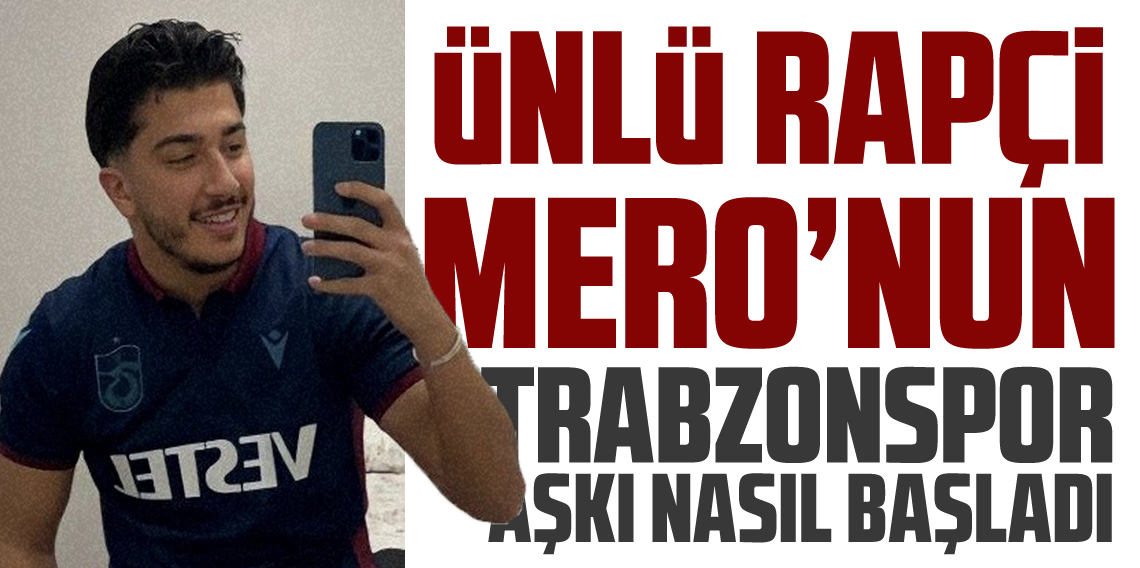 Ünlü rapçi MERO nasıl Trabzonsporlu oldu? Canlı yayında anlattı!