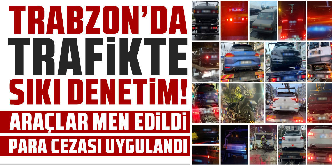 Trabzon’da “Abarth Egzoz” Operasyonu! Gürültü Kirliliğine Geçit Yok