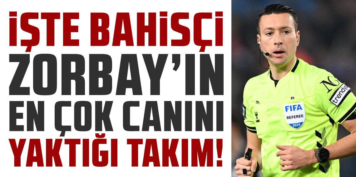 Zorbay Küçük en çok hangi takımın canını yaktı