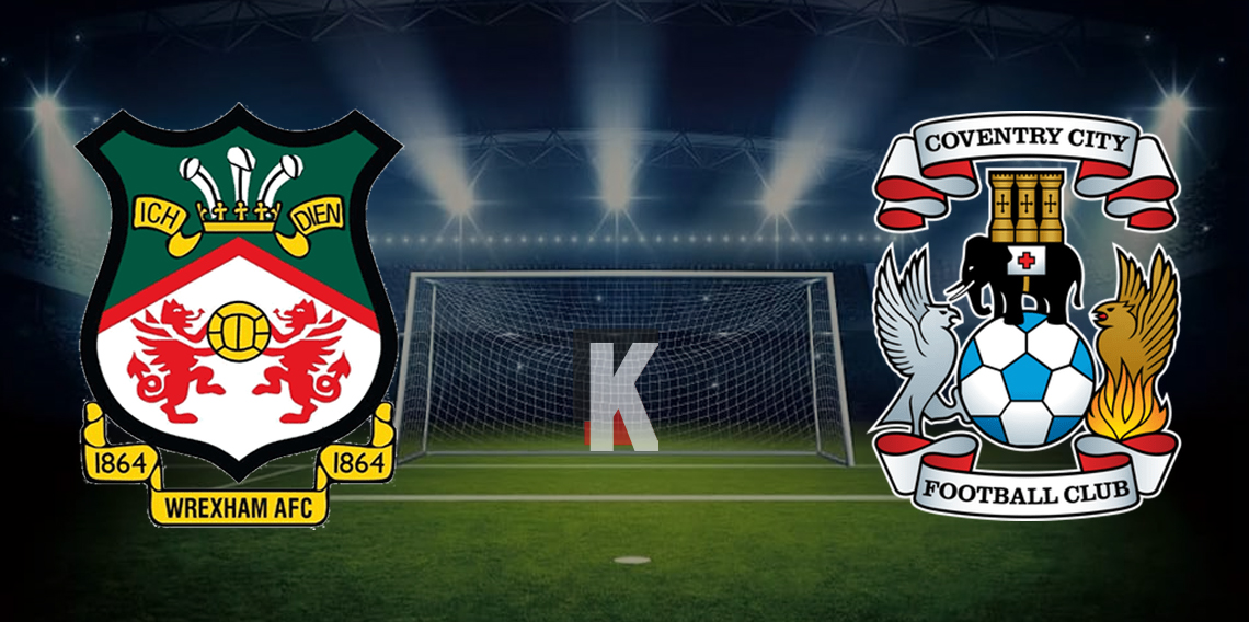 Wrexham – Coventry maçı saat kaçta, hangi kanalda? İngiltere Lig Kupası'nda nefes kesen mücadele Exxen’de!