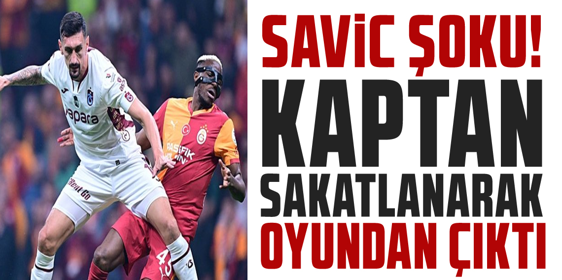 Trabzonspor'da Stefan Savic sakatlandı!