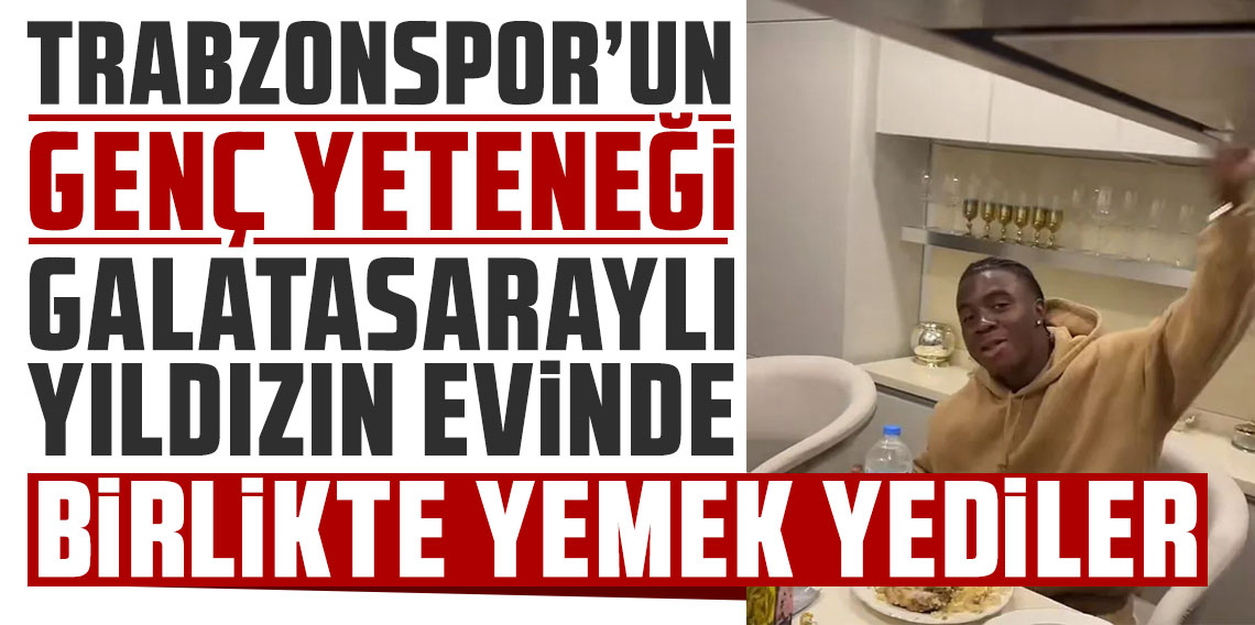 Singo Trabzonspor'un genç yıldızını evinde ağırladı! Sıcak görüntüler