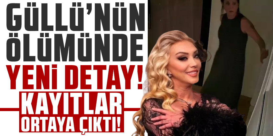 Güllü'nün ölümünde yeni detay: Oğluyla yaşadığı şiddet olayı ortaya çıktı