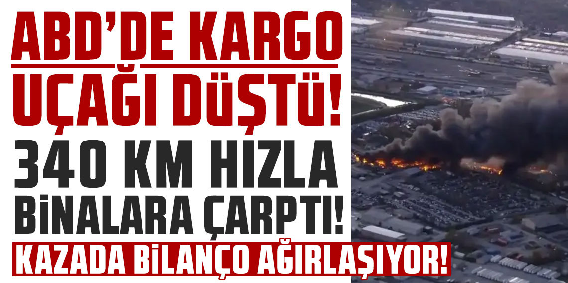 Kargo uçağı kazasında hayatını kaybedenlerin sayısı 12'ye yükseldi