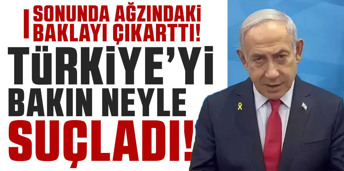 Sonunda ağzındaki baklayı çıkarttı! Türkiye'yi bakın neyle suçladı