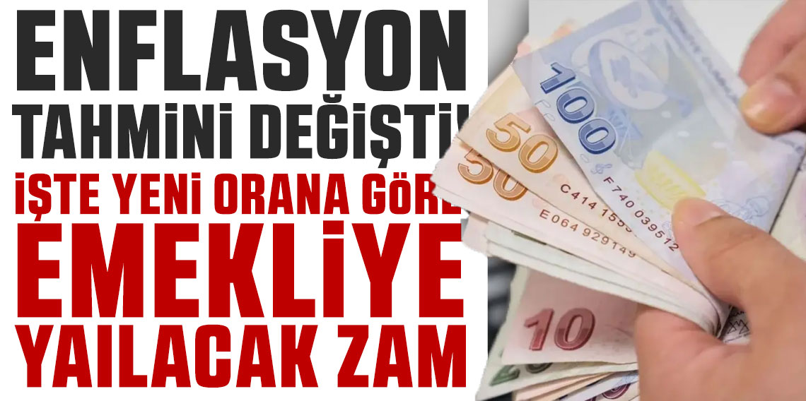 Merkez Bankası'nın enflasyon tahmini değişti! İşte yeni orana göre emekliye yapılacak zam