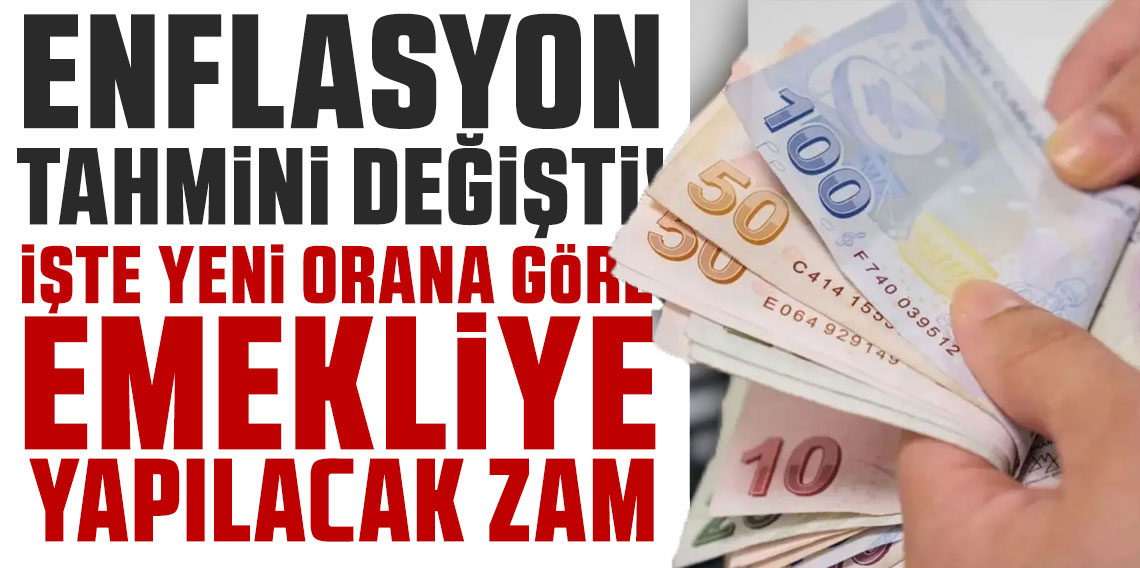 Merkez Bankası'nın enflasyon tahmini değişti! İşte yeni orana göre emekliye yapılacak zam