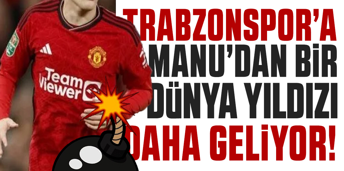 Trabzonspor'a MANU'dan Bomba Transfer