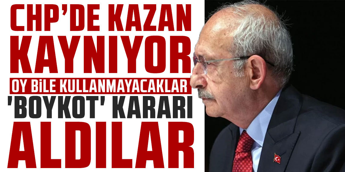 CHP'de kazan kaynıyor! Kılıçdaroğlu'nun ekibinden 'boykot' kararı