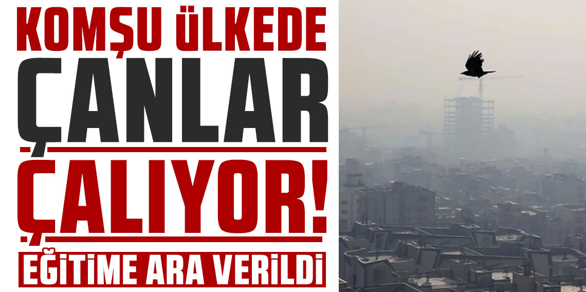 Komşu ülkede hava kirliliği nedeniyle eğitime ara verildi