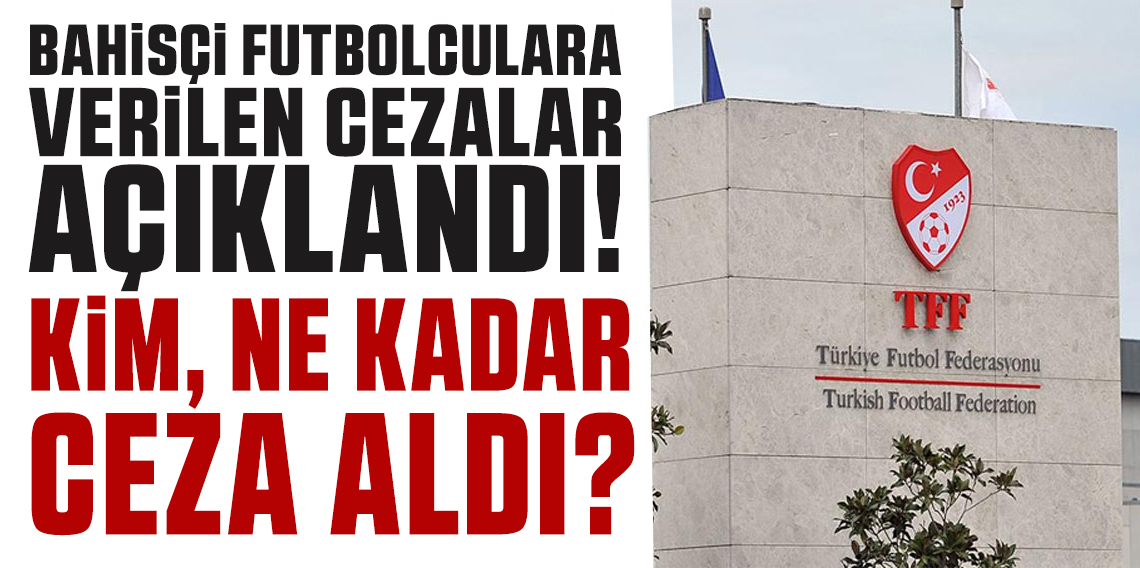 BAHİS SKANDALI PATLADI: 102 FUTBOLCUYA CEZA YAĞDI!