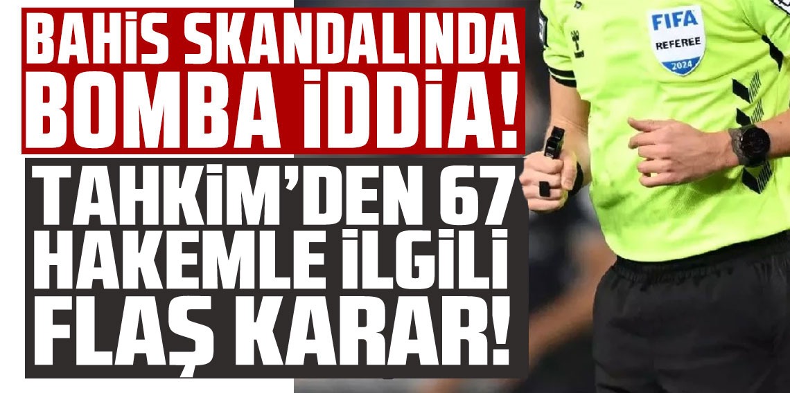 Tahkim Kurulu'ndan 67 hakem için karar