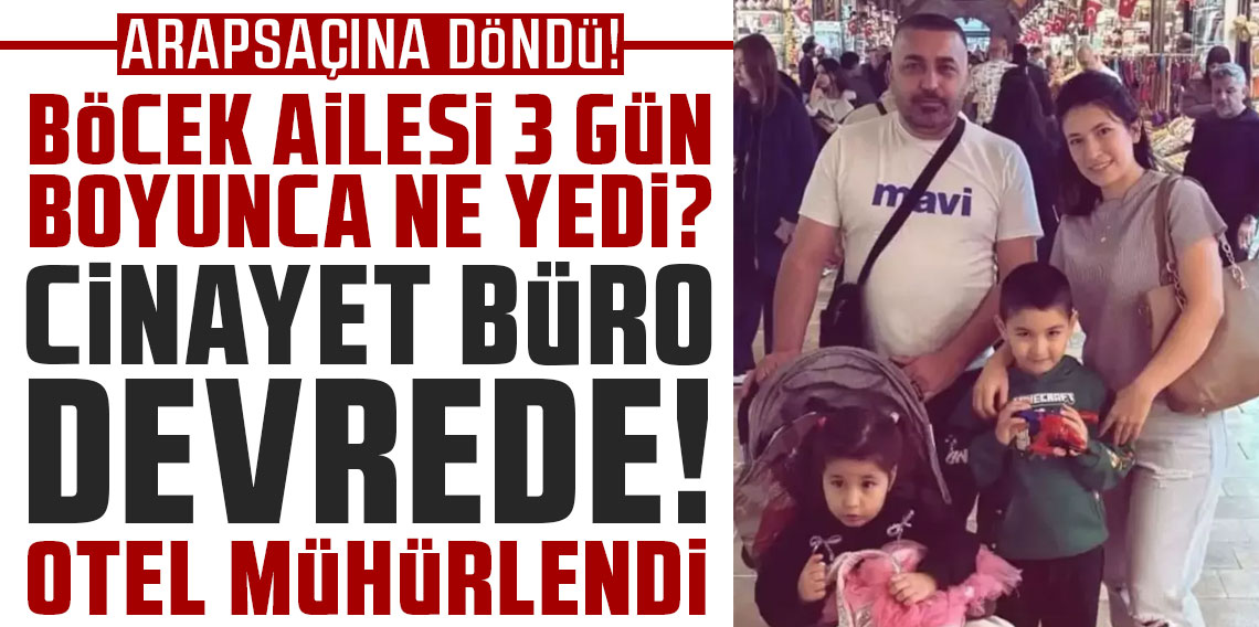 İstanbul'da zehirlenme iddiası ile ilgili gelişmeler: Cinayet büro devrede! Annenin ifadelerine ulaşıldı