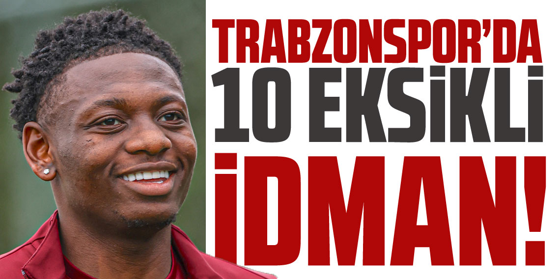 Trabzonspor eksiklere rağmen çalıştı