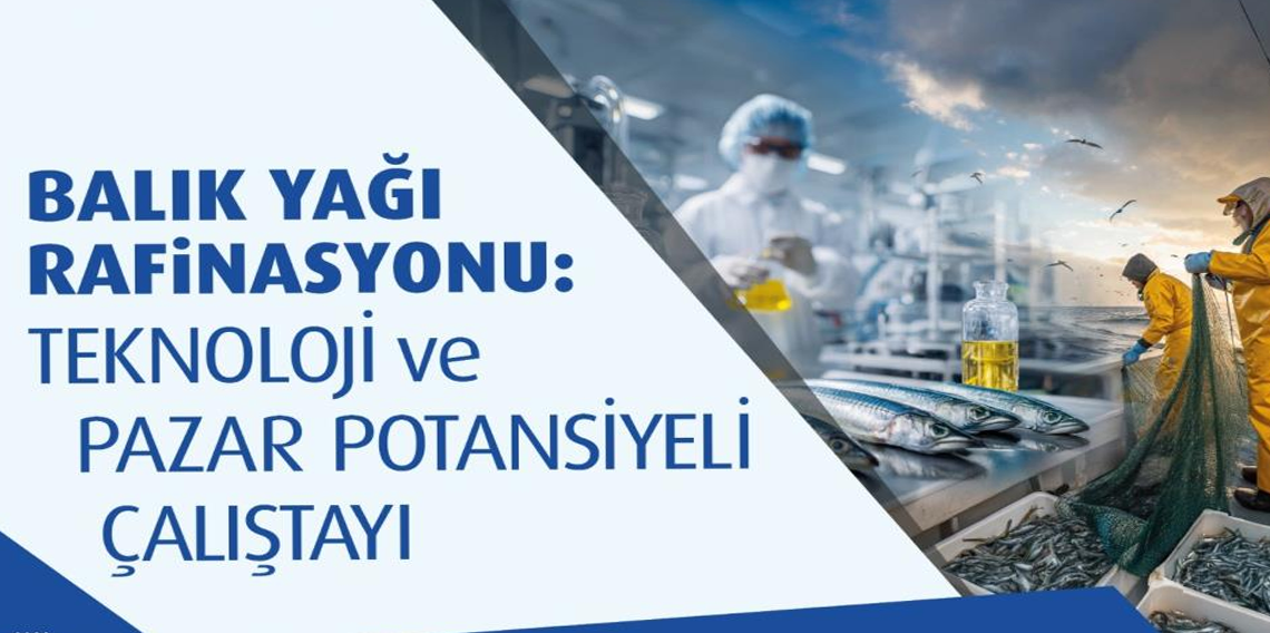 Balık Yağı sektörü Sinop’ta bir araya getiriyor