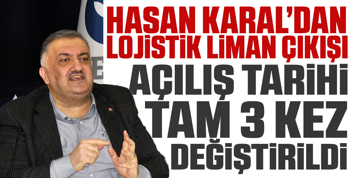 Hasan Karal; “Açılış tarihi üç kez revize edildi”