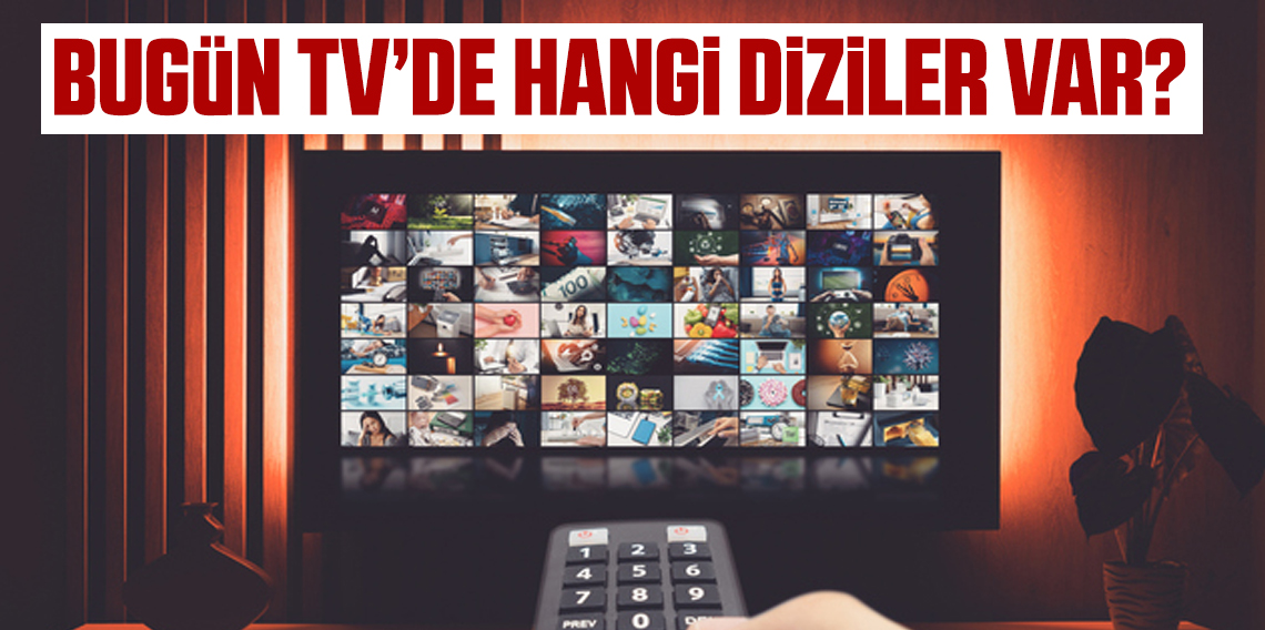 22 Kasım 2025 TV Yayın Akışı Açıklandı! Bugün Hangi Diziler ve Programlar Ekranda?