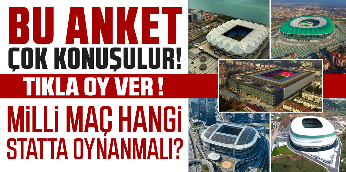Türkiye – Romanya Maçı Hangi Stadyumda Oynanmalı? Dev Anket Başladı!