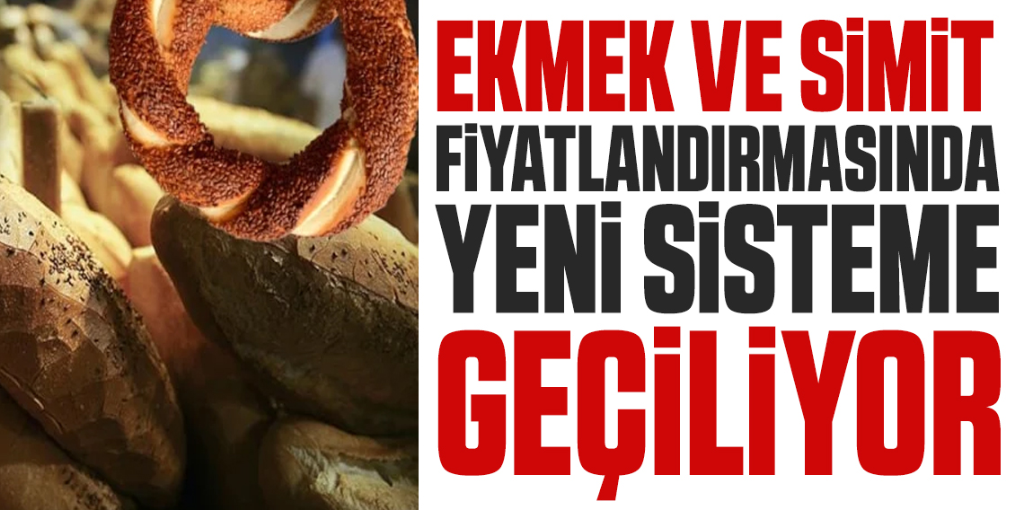 Ekmek, simit ve taksi ücretine yeni ayar! Tüm sistem sil baştan değişiyor