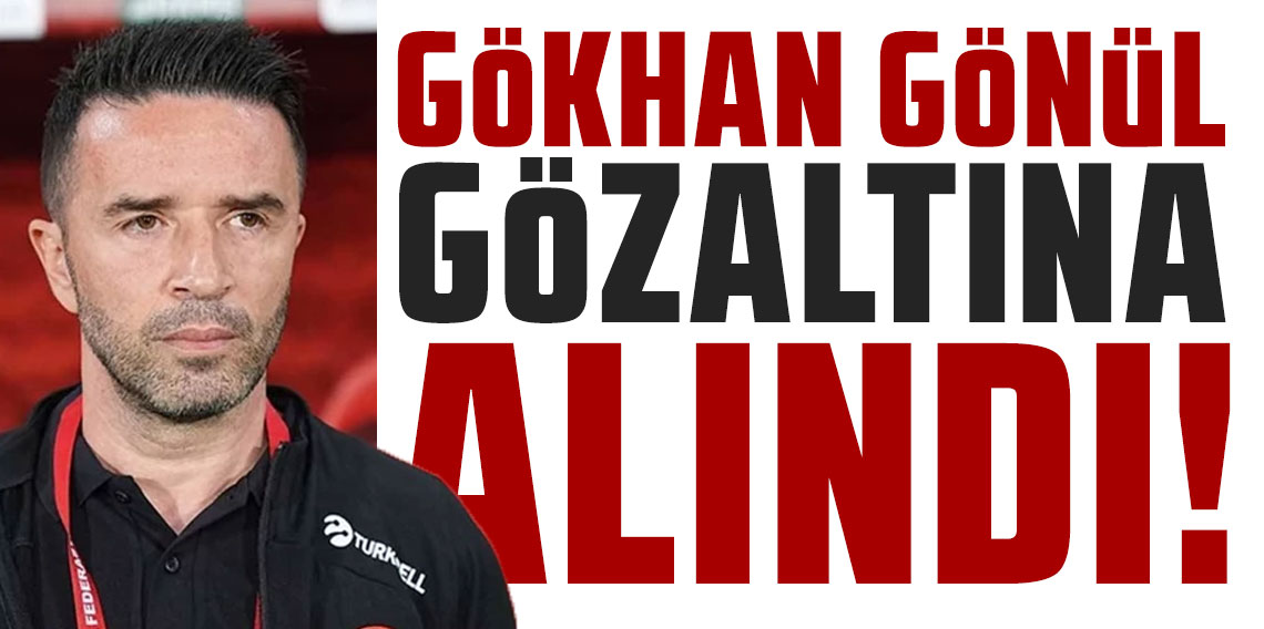 Eski Milli futbolcu Gökhan Gönül gözaltına alındı