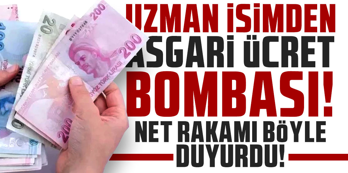 Uzman isimden asgari ücret bombası! Net rakamı böyle duyurdu!