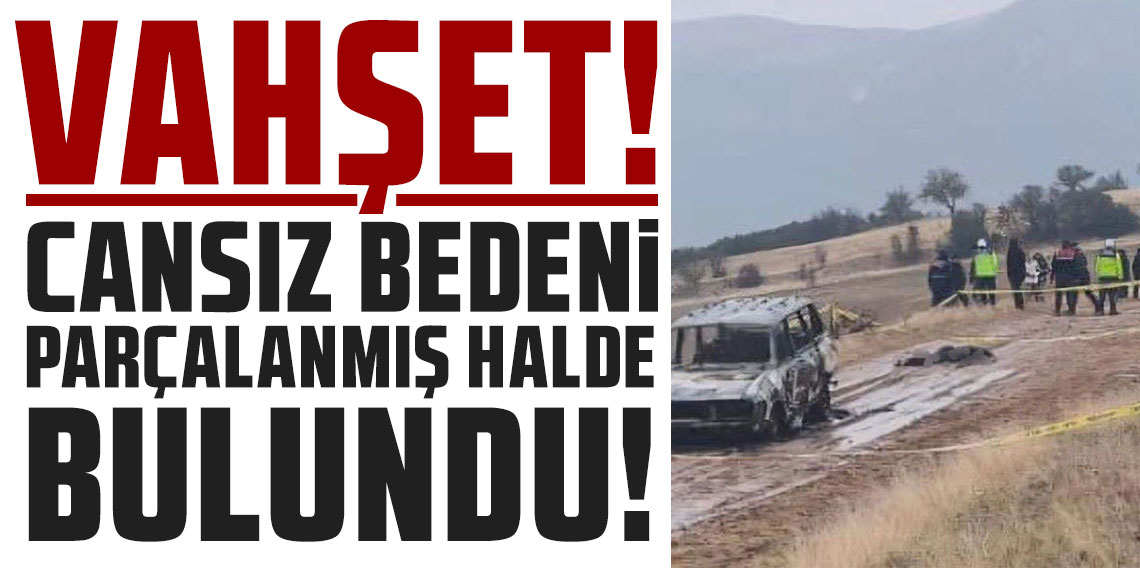 Isparta'da vahşet: Kayıp çobanın cansız bedeni parçalanmış halde bulundu!