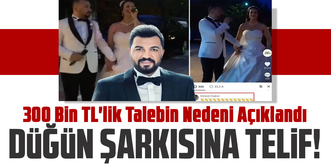 Ankaralı Coşkun, 300 bin TL'lik talebin nedenini açıkladı