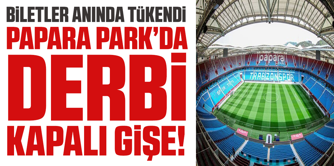 Trabzonspor - Beşiktaş derbisinin biletleri satışa çıktı