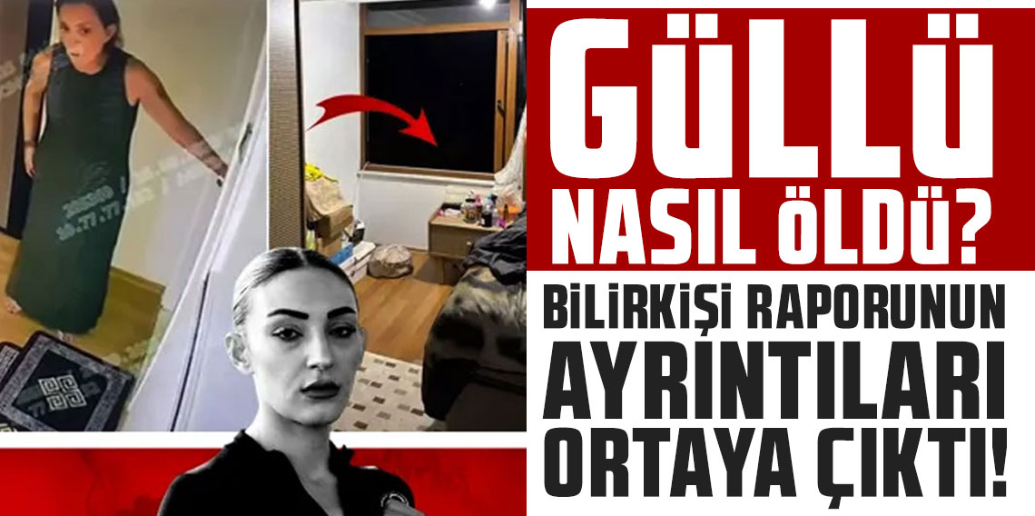 Güllü'nün ölümünde bilirkişi raporu ve ses kayıtları karşılaştırıldı sonuçlar belli oldu
