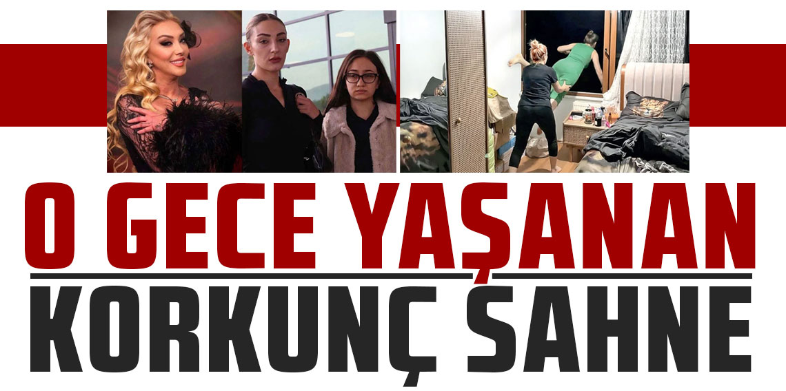 O gece yaşanan korkunç sahne