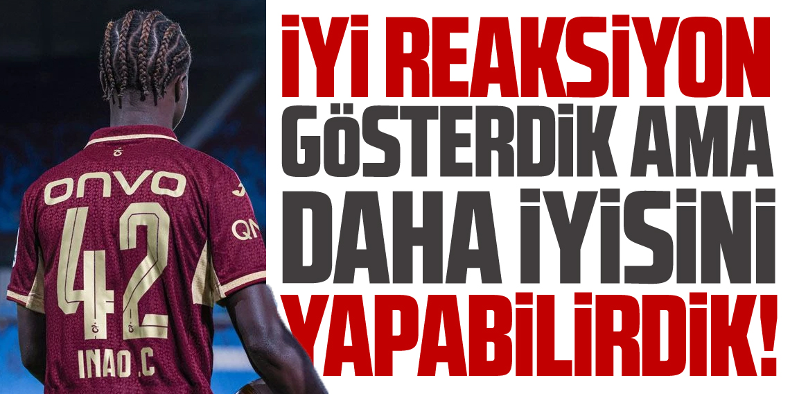 Christ Oulai: Daha iyisini yapabilirdik