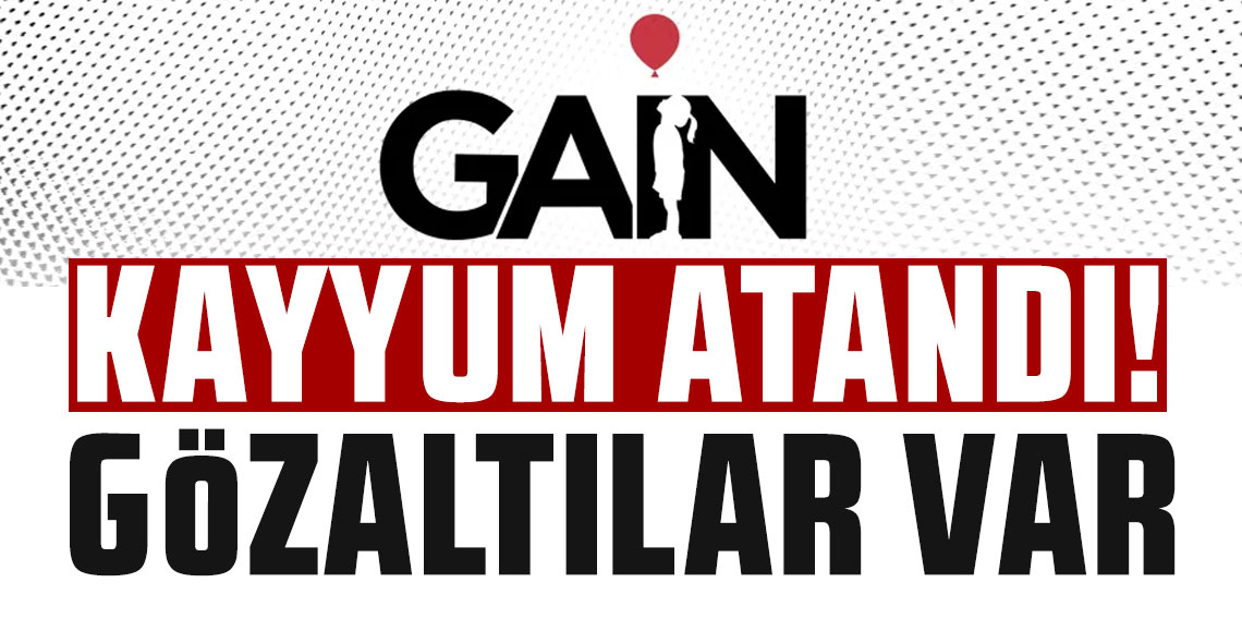 Gain Medya'ya operasyon! Tüm kuruluşlara kayyum atandı, çok sayıda gözaltı var