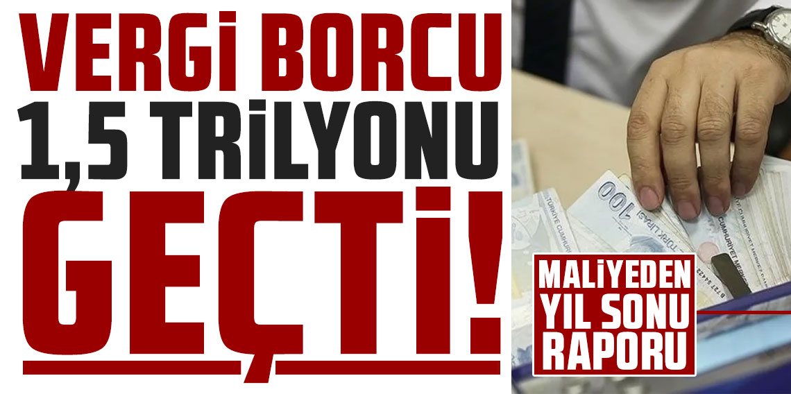 GİB açıkladı: Sadece 56 bin 86 mükellefin devlete 1,5 trilyon lira borcu var