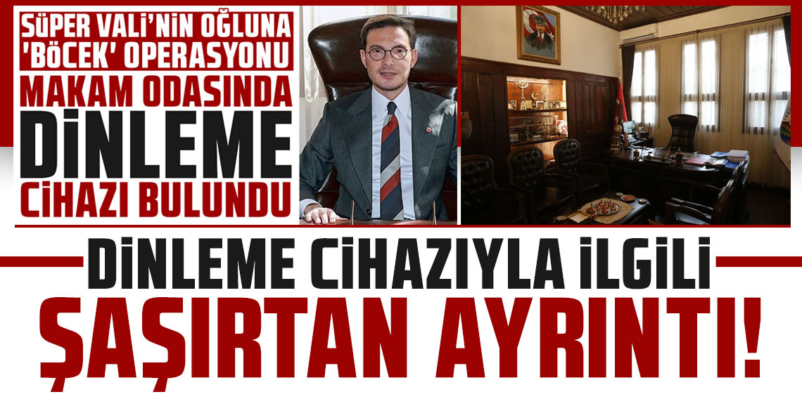 Belediye başkanının odasından çıkan dinleme cihazıyla ilgili şaşırtan ayrıntı