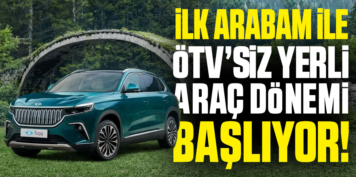 Otomobil Sahibi Olmak Artık Hayal Değil: ‘İlk Arabam Yerli Otomobil’ ile ÖTV’siz Araç Dönemi Başlıyor!
