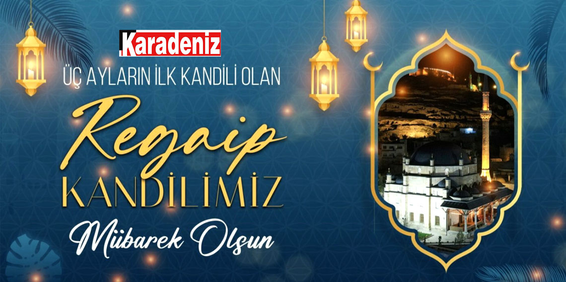 regaip kandiliniz Mübarek olsun