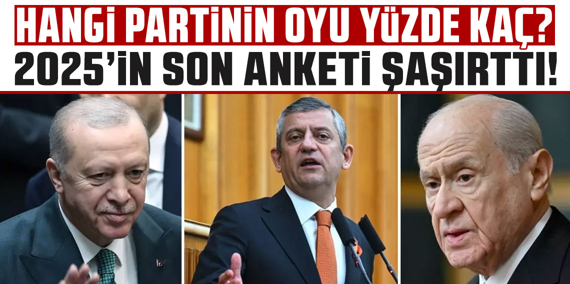 2025'in son seçim anketi Ankara kulislerini sarstı! 