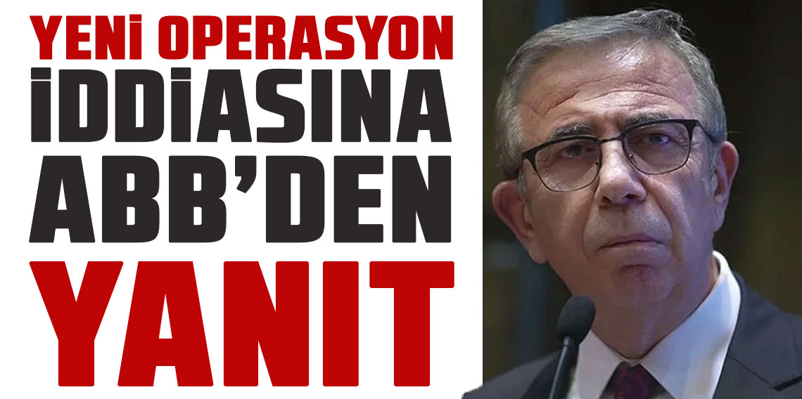 Yeni soruşturma iddiasına ABB’den cevap