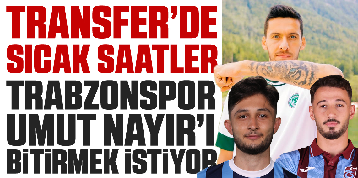 Umut Nayır İçin Yoğun Mesai