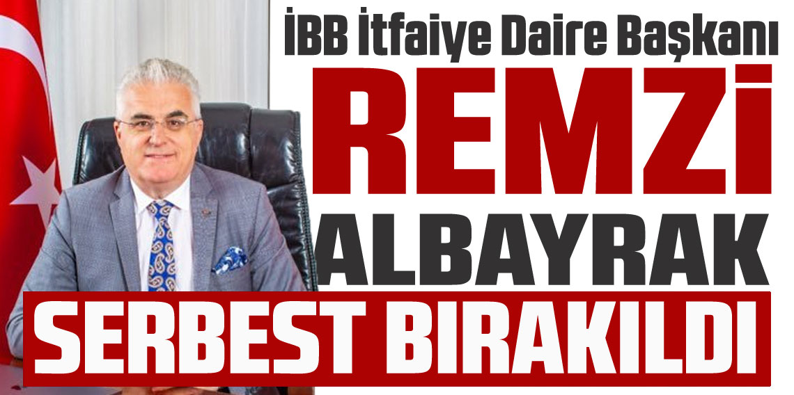 Remzi Albayrak adli kontrol şartıyla serbest bırakıldı