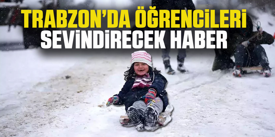 Trabzon'da okullar tatil mi?