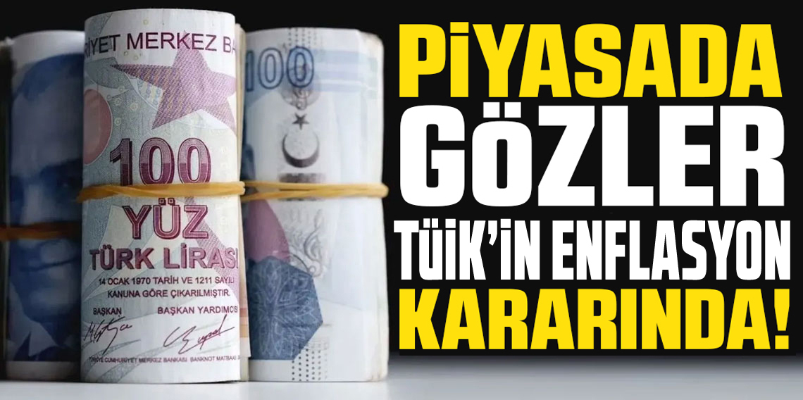 Gözler TÜİK'in enflasyon verisinde