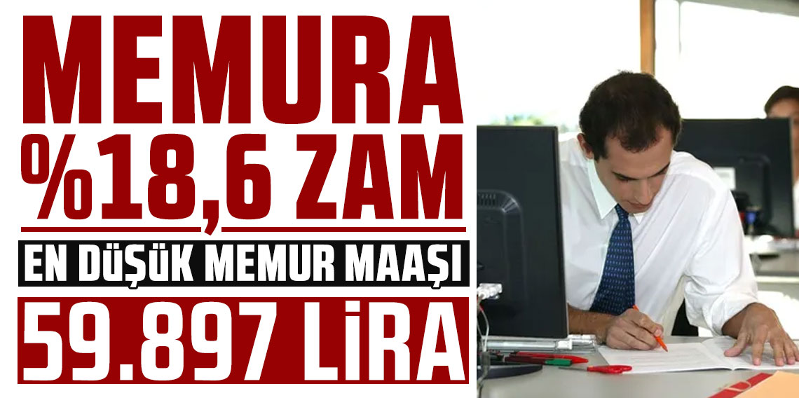 2026 Ocak-Temmuz en düşük memur maaş zammı belli oldu