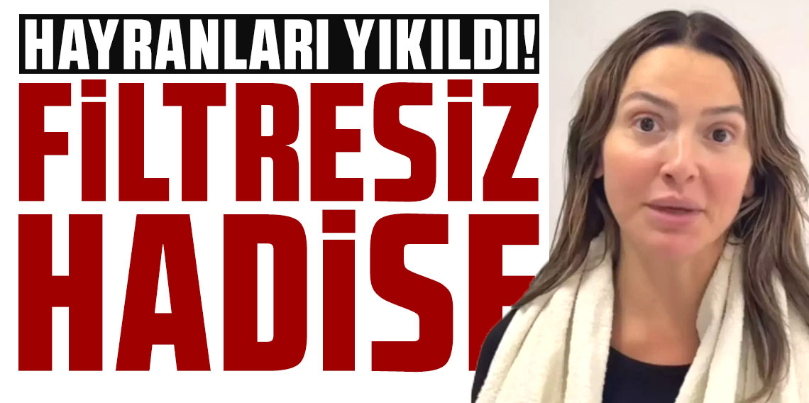 Hadise makyajsız! Filtresiz haline yorum yağdı