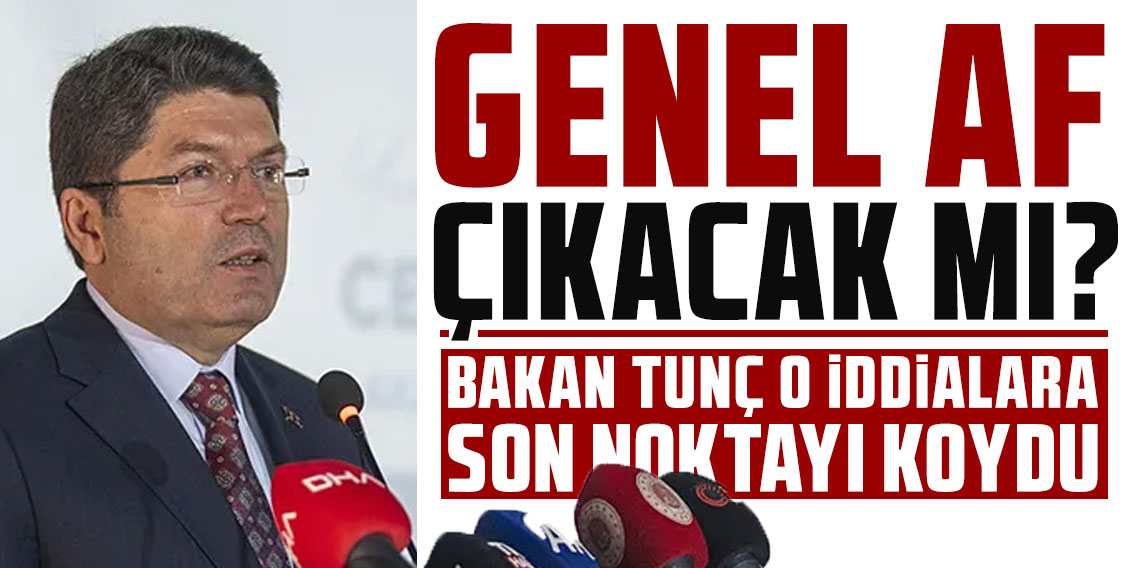 Yılmaz Tunç: Yeni infaz düzenlemesi söz konusu değil