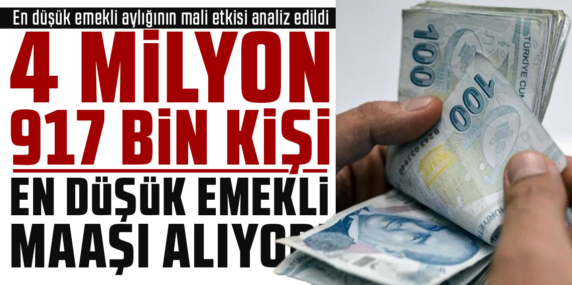 4 milyon 917 bin kişi en düşük emekli maaşı alıyor!