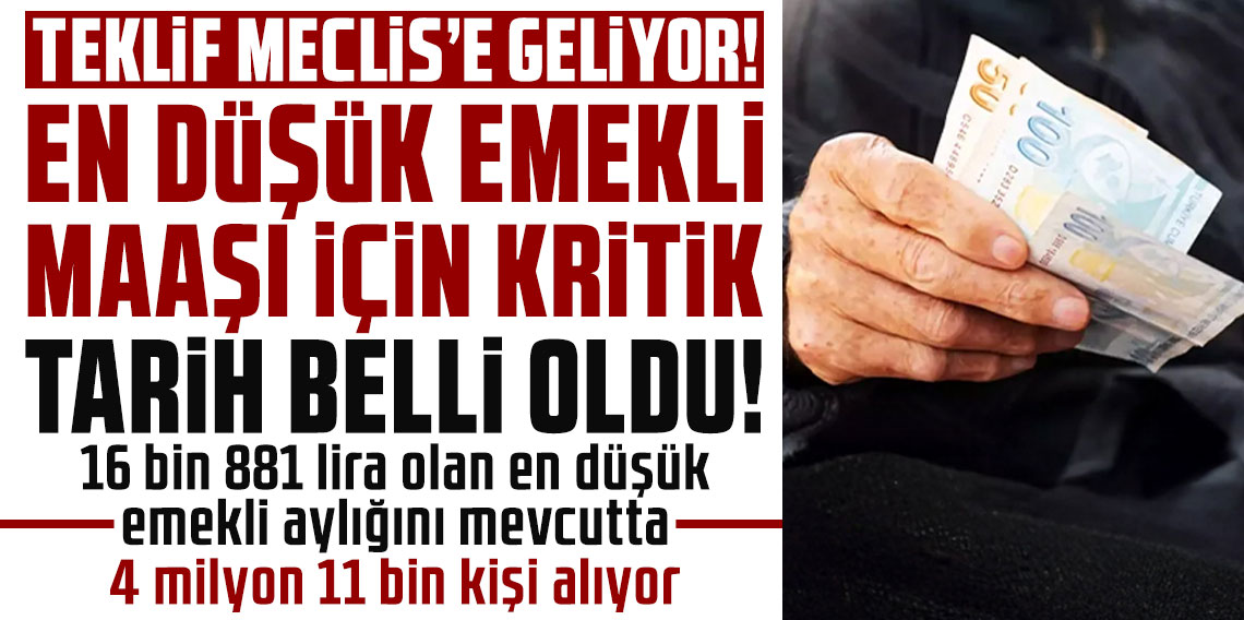 En düşük emekli aylığı için kritik tarih belli oldu!