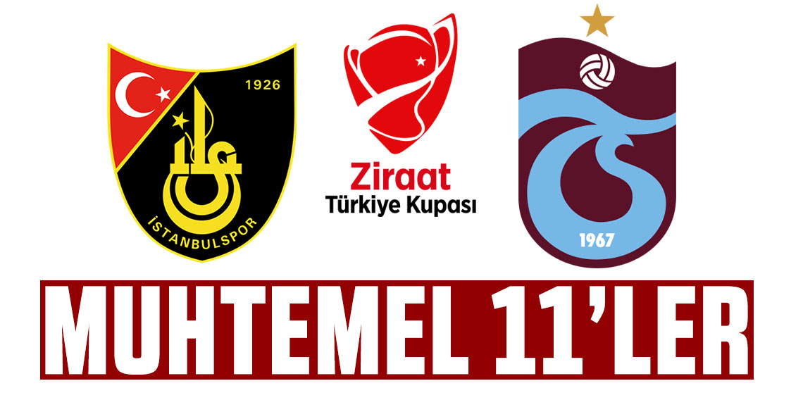 TRABZONSPOR KUPA MESAİSİNDE İSTANBULSPOR'A KONUK OLUYOR! TEK İHTİMAL 3 PUAN